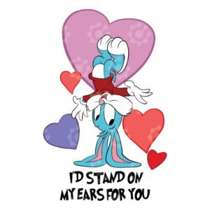 I'd Stand On My Ears For You