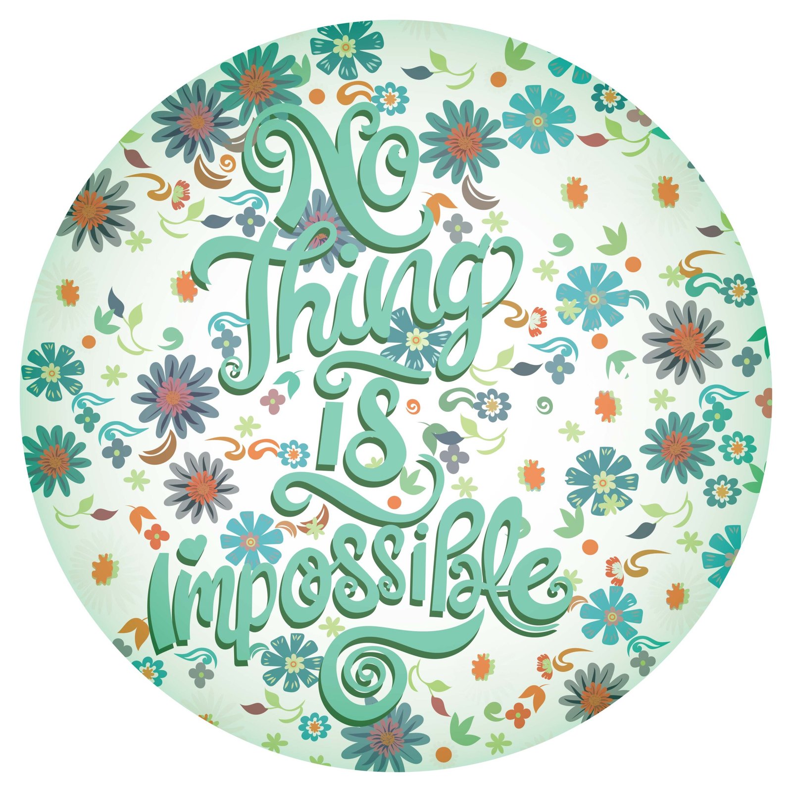 No Thing is Impossible – Floral Motivational Quote - Image 3